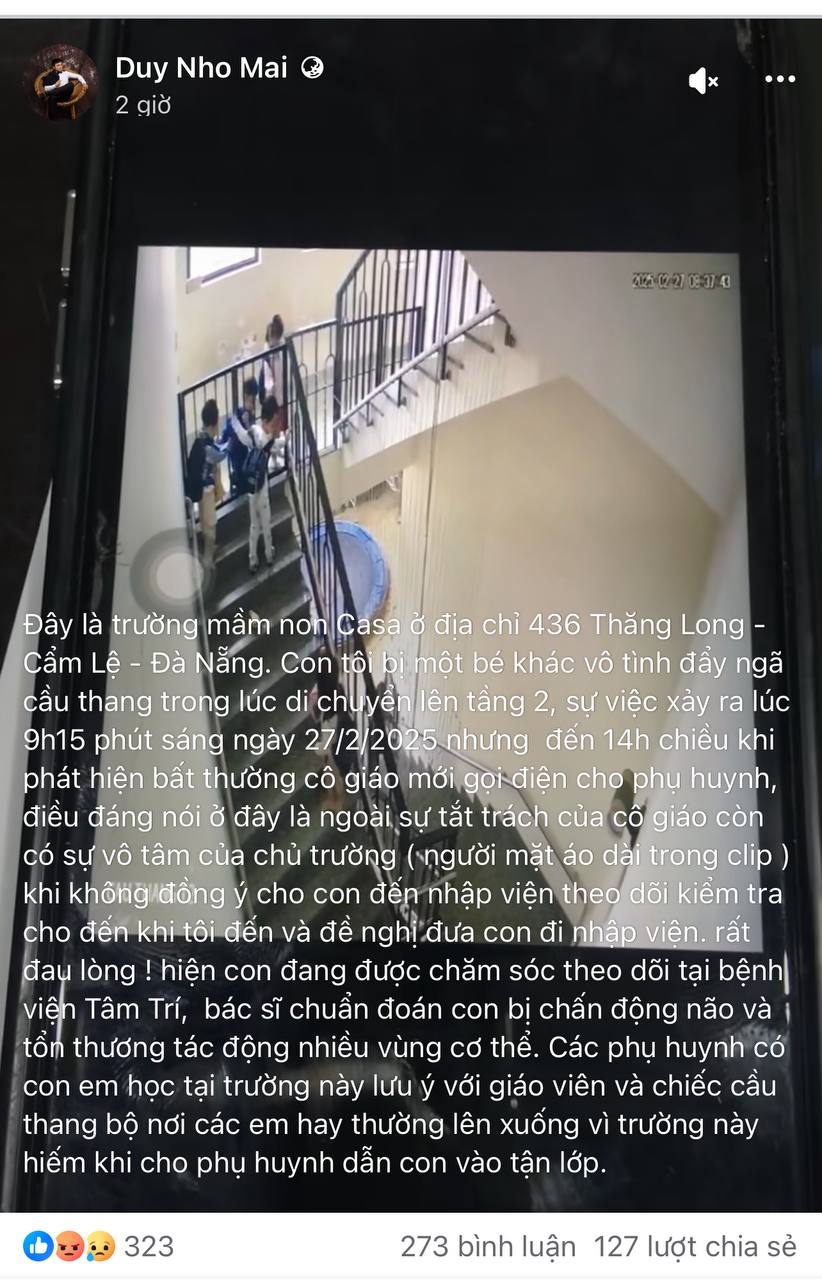 Trường mầm non Casa ở địa chỉ 436 Thăng Long – Cẩm Lệ – Đà Nẵng: Con tôi bị một bé khác vô tình đẩy ngã cầu thang..